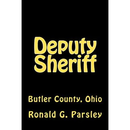 Deputy Sheriff: Butler County, Ohio - Paperback