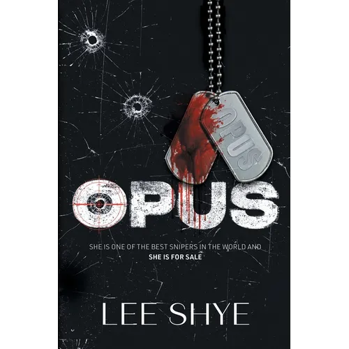 Opus: She is one of the best snipers in the world and she is for sale.