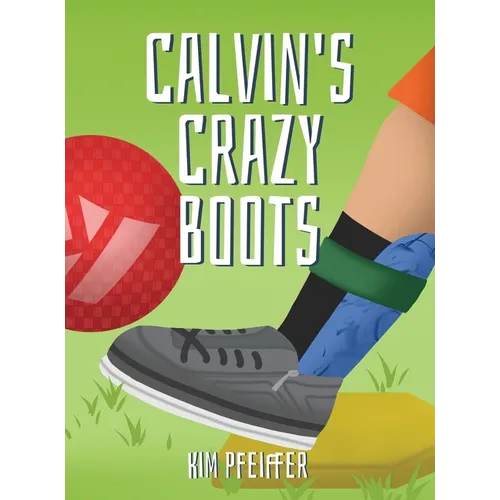 Calvin's Crazy Boots - Hardcover
