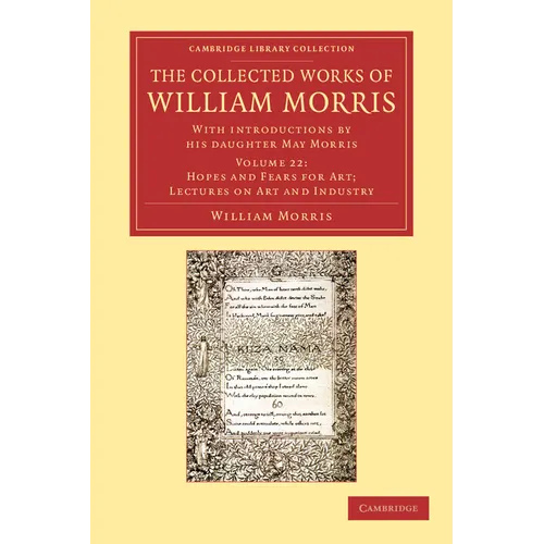 The Collected Works of William Morris - Volume 22 - Paperback