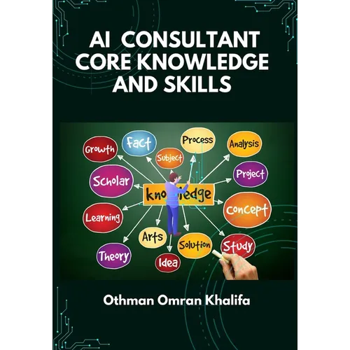 AI Consultant Core Knowledge and Skills - Paperback