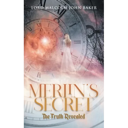 Merlin's Secret: The Truth Revealed - Paperback