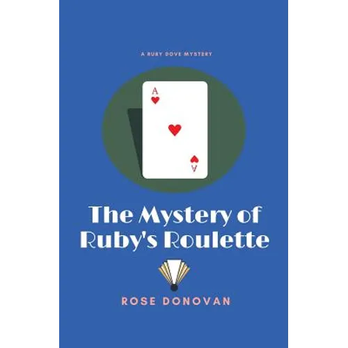 The Mystery of Ruby's Roulette - Paperback