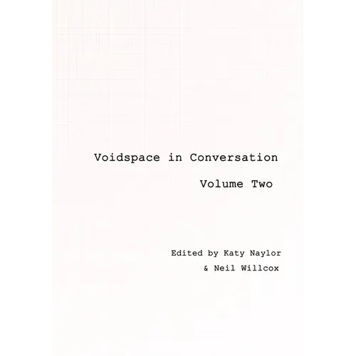 Voidspace in Conversation: Volume 2 - Paperback