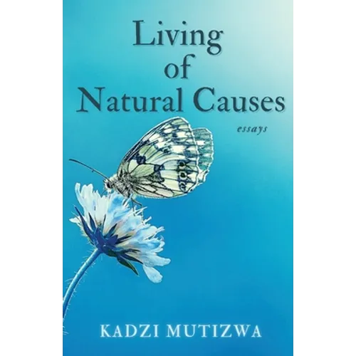 Living of Natural Causes - Paperback