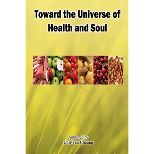 Toward the Universe of Health and Soul - Paperback