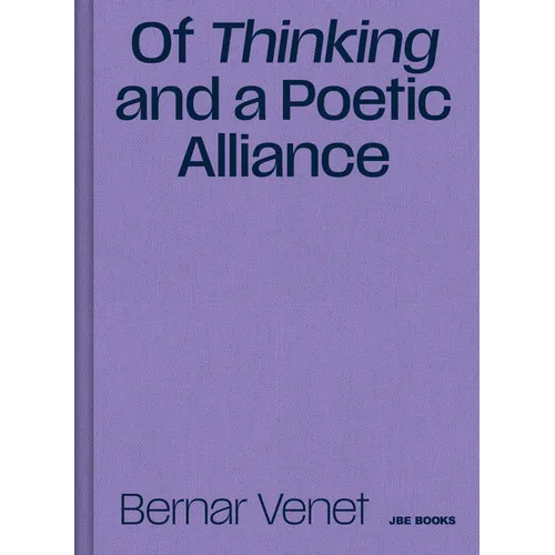 Of Thinking and a Poetic Alliance - Hardcover