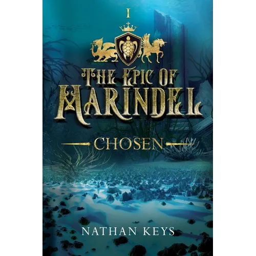 The Epic of Marindel: Chosen - Paperback