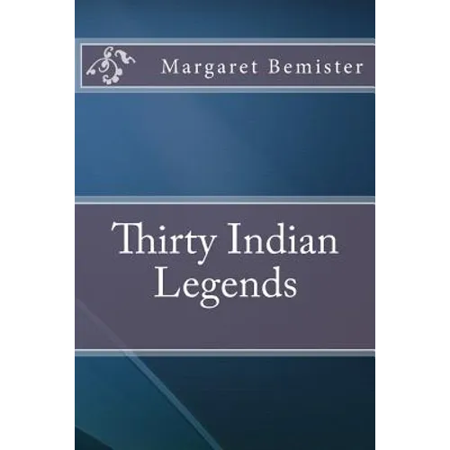 Thirty Indian Legends - Paperback