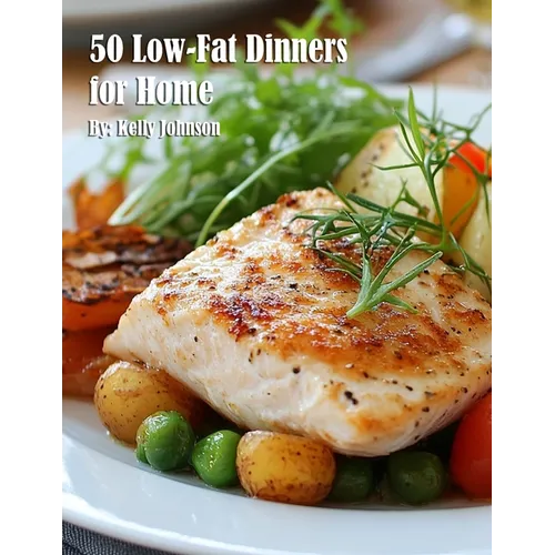 50 Low-Fat Dinners for Home - Paperback