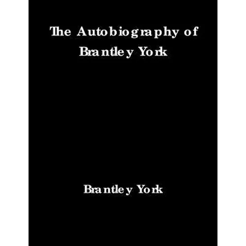 The Autobiography of Brantley York - Paperback
