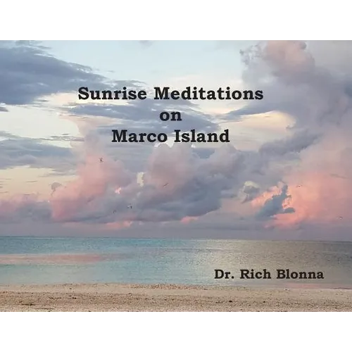 Sunrise Meditations on Marco Island