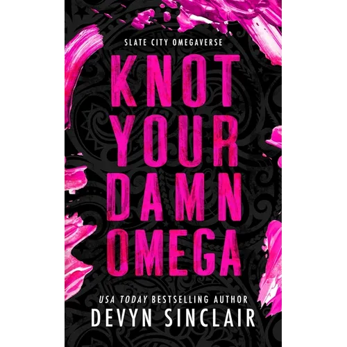 Knot Your Damn Omega - Paperback