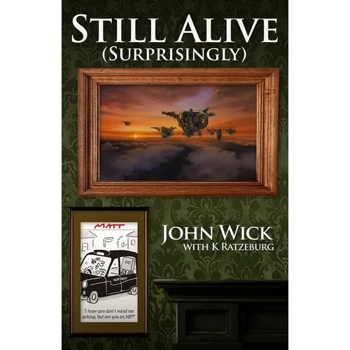 Still Alive (Surprisingly) - Paperback