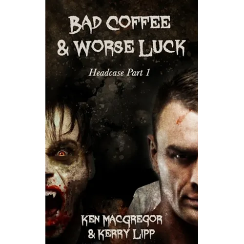 Headcase: Bad Coffee and Worse Luck - Paperback