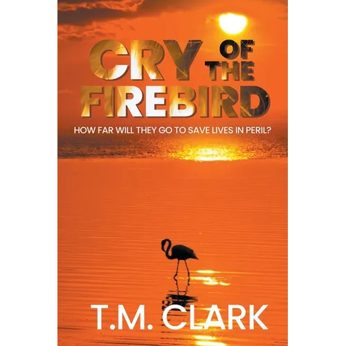 Cry of the Firebird - Paperback