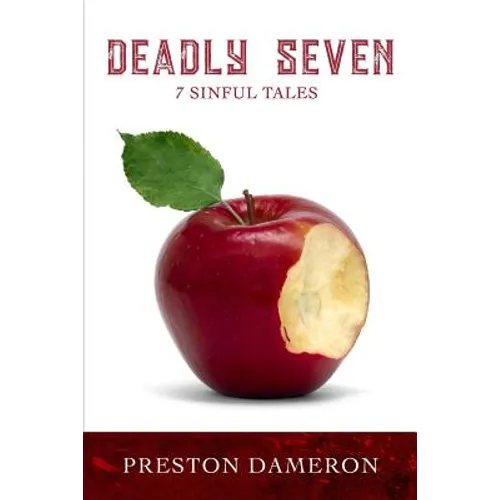 Deadly Seven: 7 Sinful Tales - Paperback