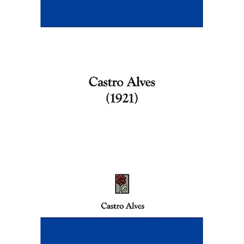 Castro Alves (1921) - Paperback