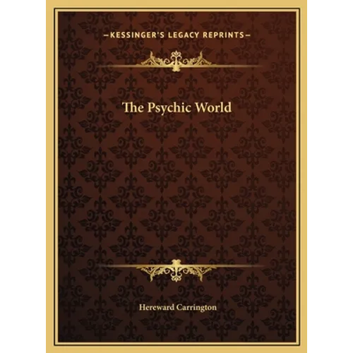 The Psychic World - Hardcover