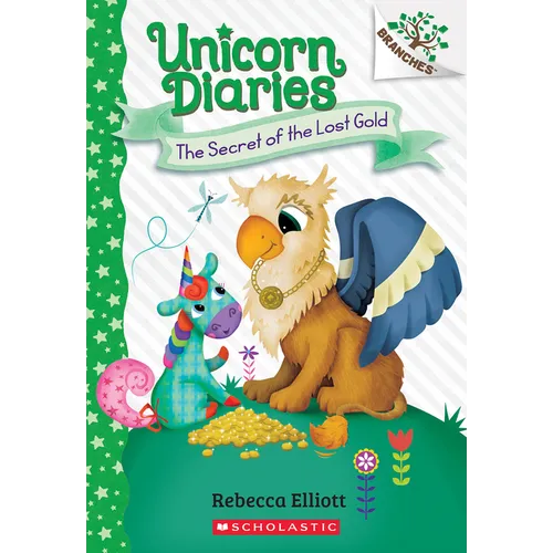 The Secret of the Lost Gold: A Branches Book (Unicorn Diaries #11) - Paperback
