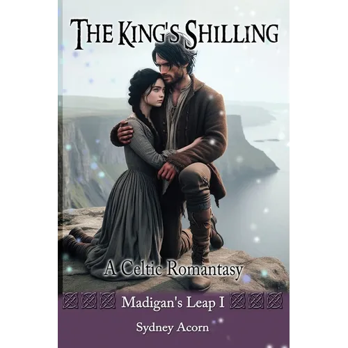 The King's Shilling: A Celtic Romantasy - Paperback
