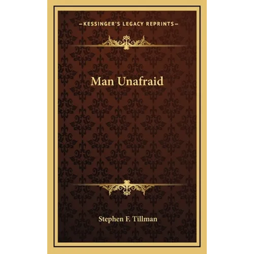 Man Unafraid - Hardcover