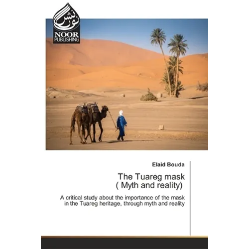 The Tuareg mask ( Myth and reality) - Paperback