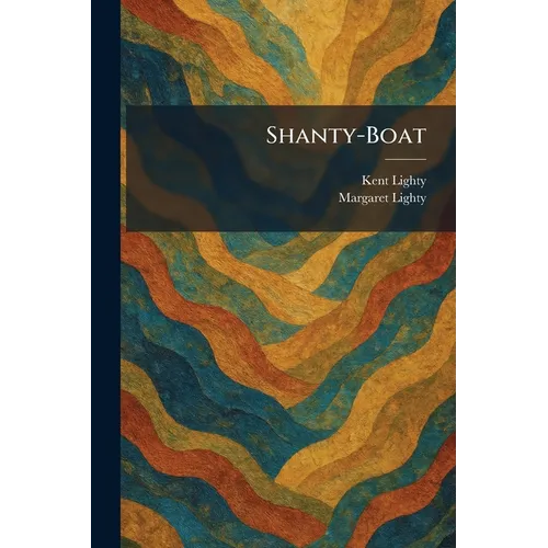 Shanty-Boat - Paperback