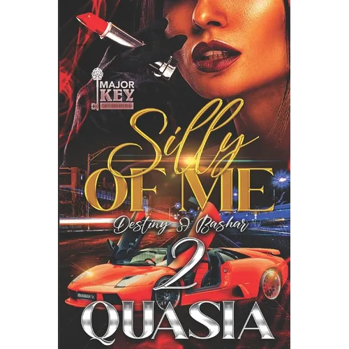 Silly of Me 2: Destiny & Bashar - Paperback