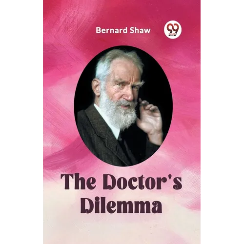 The Doctor's Dilemma - Paperback