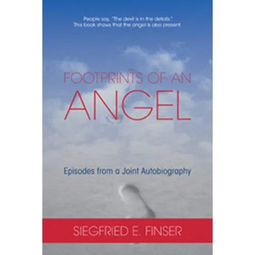 Footprints of an Angel: Episodes from a Joint Autobiography - Paperback