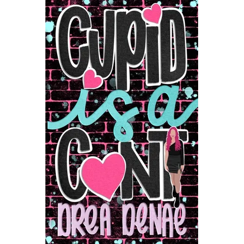 Cupid Is A... - Paperback