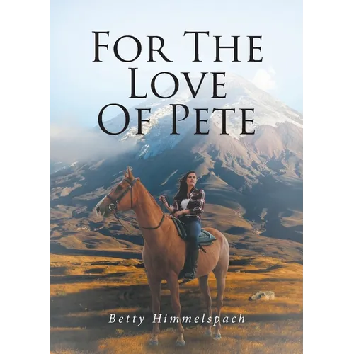For The Love Of Pete - Paperback