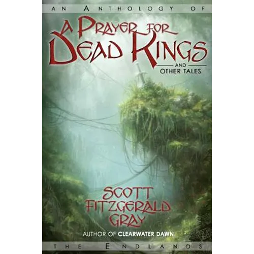 A Prayer for Dead Kings and Other Tales - Paperback