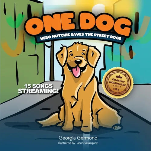 One Dog: Hero Hutchie Saves The Street Dogs - Paperback