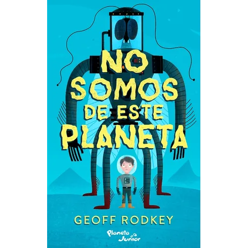 No Somos de Este Planeta / We're Not from Here - Paperback