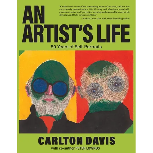 An Artist's Life: 50-Years of Self-Portraits - Paperback