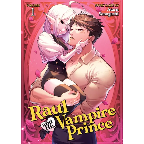 Raul and His Vampire Prince Vol. 1 - Paperback