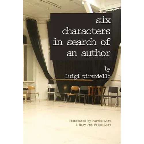 Six Characters in Search of an Author - Hardcover