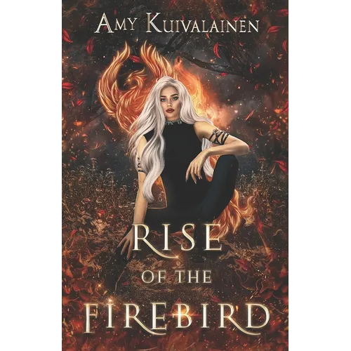 Rise of the Firebird - Paperback