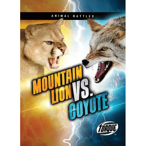Mountain Lion vs. Coyote - Library Binding
