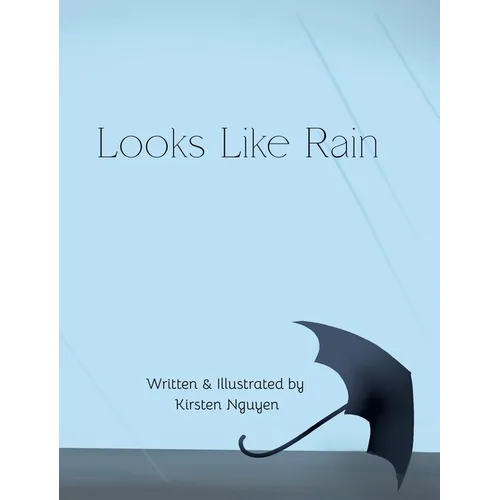 Looks Like Rain - Hardcover