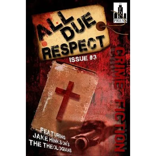 All Due Respect Issue #3 - Paperback