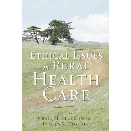 Ethical Issues in Rural Health Care - Paperback