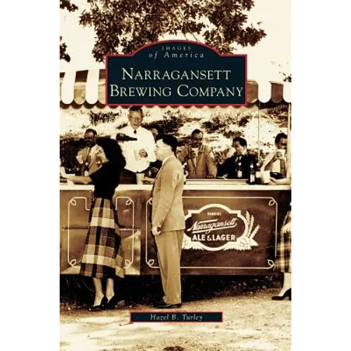 Narragansett Brewing Company - Hardcover