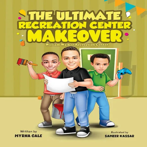 The Ultimate Recreation Center Makeover-William Walker - Paperback