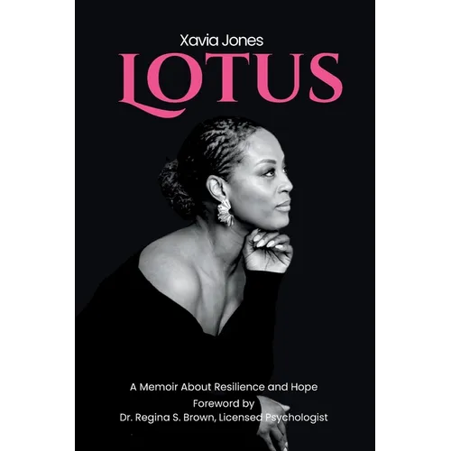 Lotus A Memoir About Resilience and Hope - Paperback