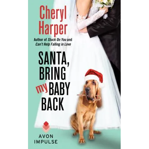 Santa, Bring My Baby Back - Mass Market Paperbound