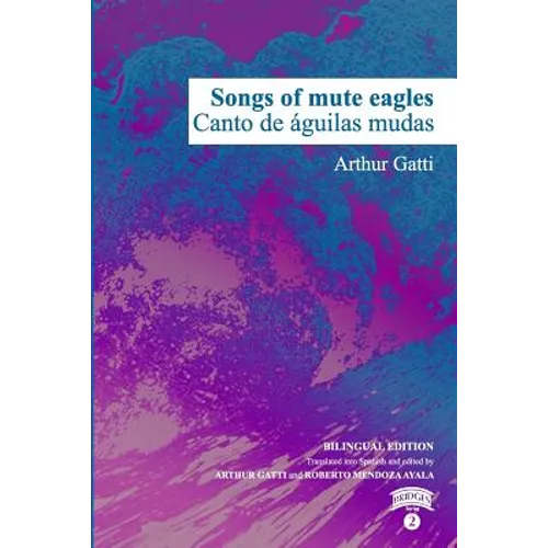 Songs of Mute Eagles - Paperback