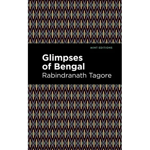 Glimpses of Bengal: The Letters of Rabindranath Tagore - Paperback